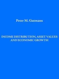 bokomslag Income Distribution, Asset Values and Economic Growth