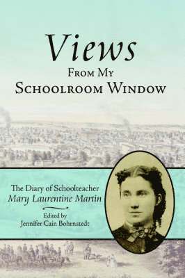 Views From My Schoolroom Window 1