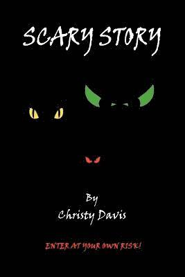 Scary Story