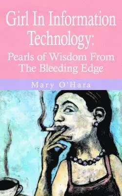 Mary O'Hara - Girl In Information Technology, Häftad. Tillgänglighet: Lägg i varukorg