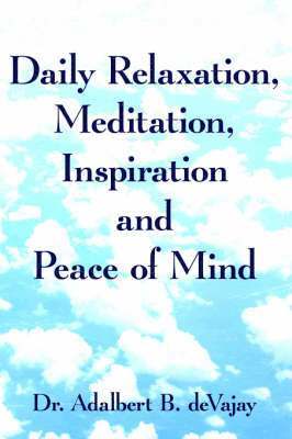bokomslag "Daily Relaxation, Meditation, Inspiration and Peace of Mind"