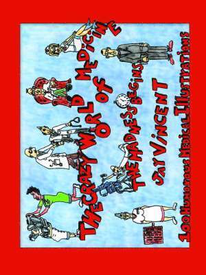 Crazy World of Medicine