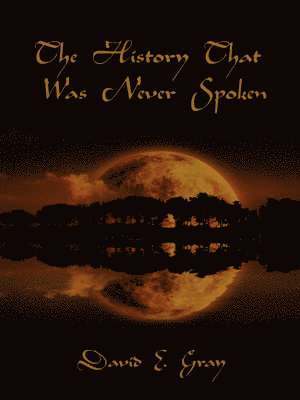 History That Was Never Spoken 1
