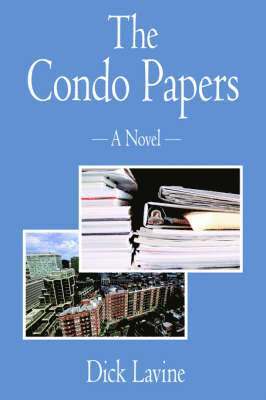 Dick Lavine - Condo Papers, Häftad
