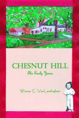 Winona C. VanLandingham, Winona C. Vanlandingham - Chesnut Hill, Häftad