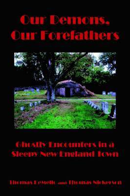 Thomas DeMello, Thomas Nickerson - Our Demons, Our Forefathers, Häftad