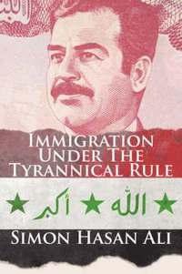 bokomslag Immigration Under the Tyrannical Rule