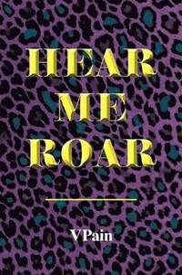 bokomslag Hear Me Roar