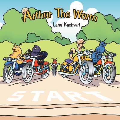 Lena Keshvari - Arthur The Worm, Häftad