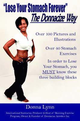 bokomslag "Lose Your Stomach Forever" The Donnacize Way
