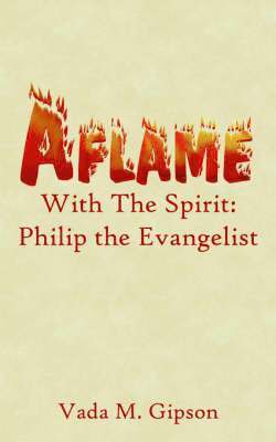 Aflame With The Spirit 1