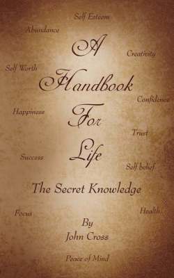 John Cross - Handbook for Life, Häftad
