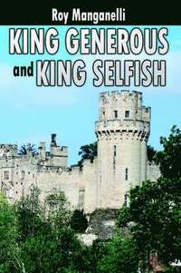 bokomslag King Generous and King Selfish