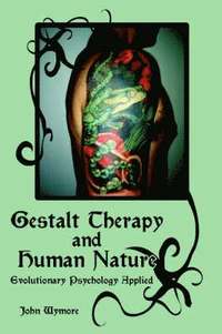 bokomslag Gestalt Therapy and Human Nature
