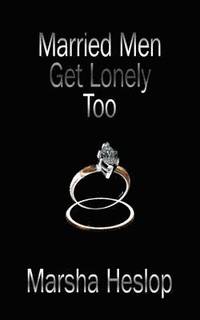 bokomslag Married Men Get Lonely Too