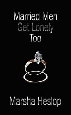 bokomslag Married Men Get Lonely Too