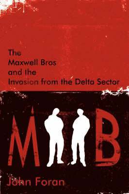bokomslag Maxwell Bros and the Invasion from the Delta Sector