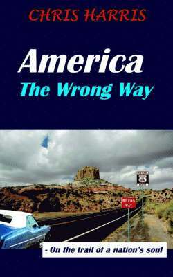 America The Wrong Way 1