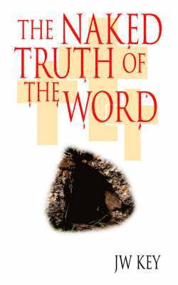 The Naked Truth Of The Word 1