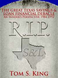 bokomslag Great Texas Savings and Loan Financial Debacle