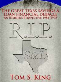 bokomslag The Great Texas Savings and Loan Financial Debacle