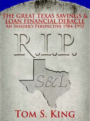 bokomslag The Great Texas Savings and Loan Financial Debacle