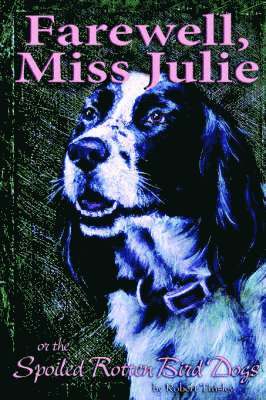 Farewell, Miss Julie 1