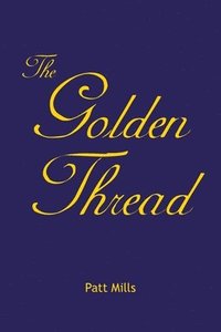 bokomslag The Golden Thread