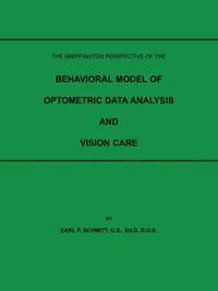 bokomslag THE Skeffington Perspective of the Behavioral Model of Optometric Data Analysis and Vision Care