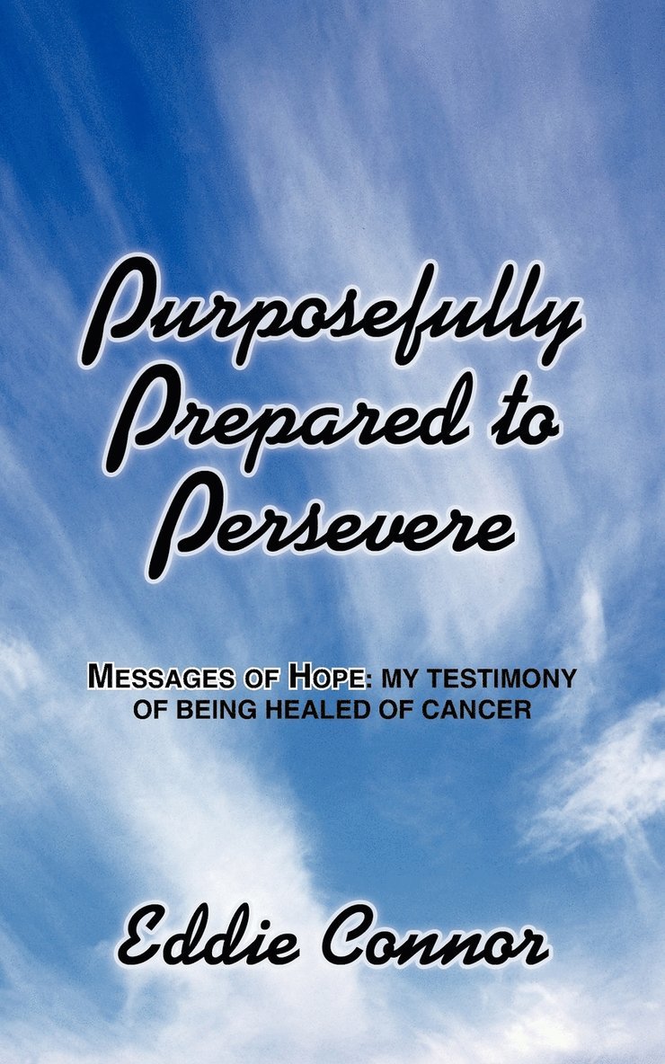 Purposefully Prepared to Persevere 1