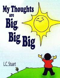 bokomslag My Thoughts Are Big, Big, Big