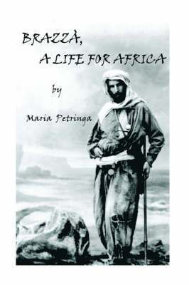 Brazza, A Life for Africa 1