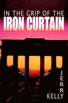 In the Grip of the Iron Curtain 1