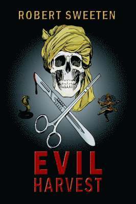bokomslag Evil Harvest