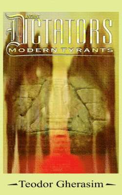 Ancient Dictators and Modern Tyrants