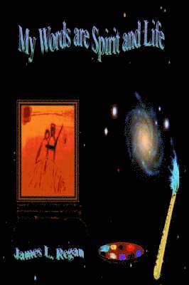 My Words Are Spirit and Life