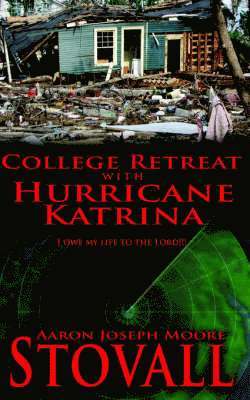 College Retreat with Hurricane Katrina