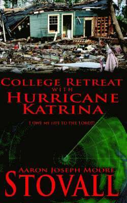 College Retreat with Hurricane Katrina 1