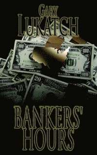 bokomslag Bankers' Hours