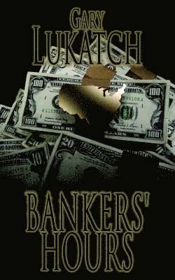 Bankers' Hours 1