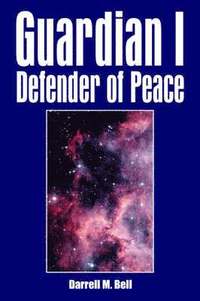 bokomslag Guardian I Defender of Peace