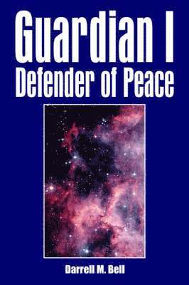 bokomslag Guardian I Defender of Peace