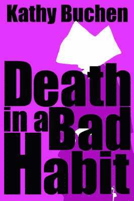 Death in a Bad Habit 1