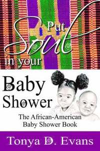 bokomslag Put Soul In Your Baby Shower