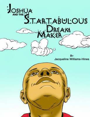 Joshua and The Startabulous Dream Maker 1