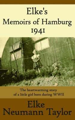 bokomslag Elke's Memoirs of Hamburg 1941