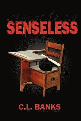 Senseless 1