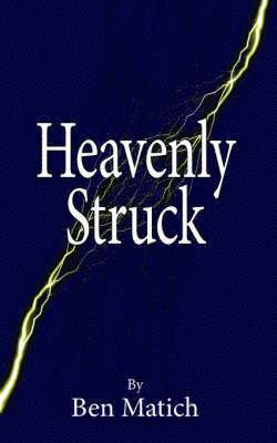 Heavenly Struck 1