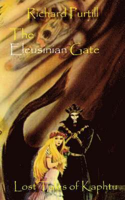 Richard Purtill - Eleusinian Gate, Häftad