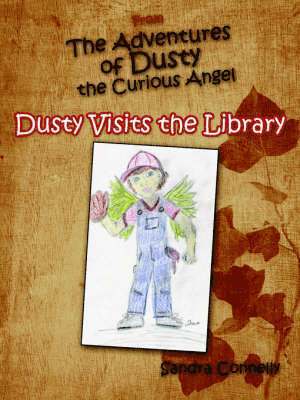 From The Adventures of Dusty the Curious Angel 1